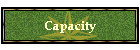 Capacity